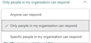 Choose who can respond in your Microsoft Form